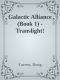 [Galactic Alliance 01] • Translight!